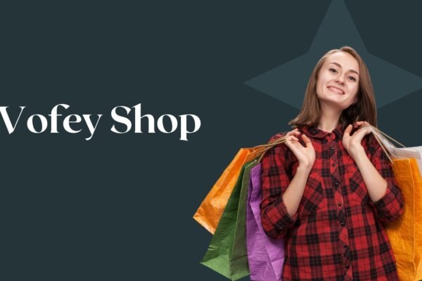 Vofey Shop