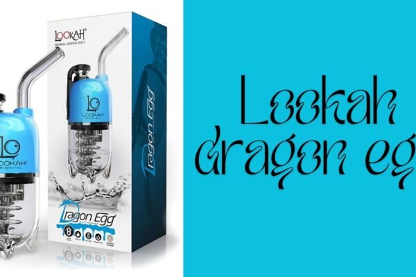 Lookah dragon egg