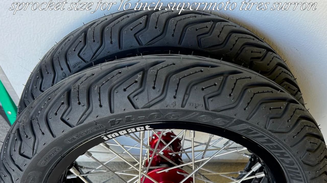 Sprocket Size for 16-Inch Supermoto Tires on a Sur-Ron